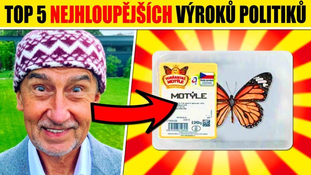 TOP 5 nejhloupějších VÝROKŮ NAŠICH POLITIKŮ