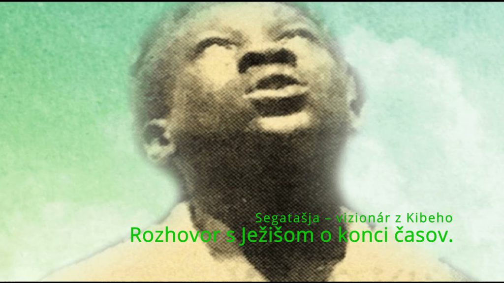 Segatašja – vizionár z Kibeho. Rozhovor s Ježišom o konci časov