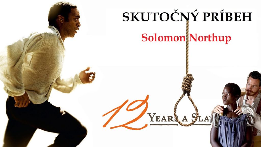 Skutočný príbeh – 12 rokov v reťazoch/Solomon Northup