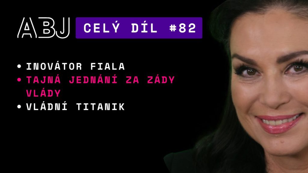 ABJ Inovátor Fiala-Tajná jednání za zády vlády-Vládní Titanic