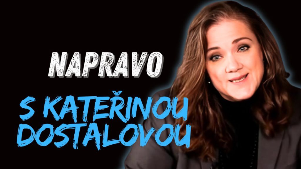 NAPRAVO s Kateřinou Dostálovou