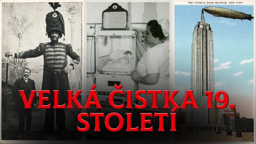 Obři, Vzducholodě a Děti v Inkubátorech. Svět Před Velkým Resetem 19. Století