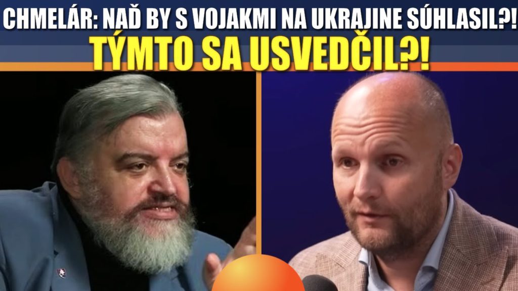Chmelár: Naď sa práve USVEDČIL? S našimi vojakmi na Ukrajine by súhlasil, lebo…