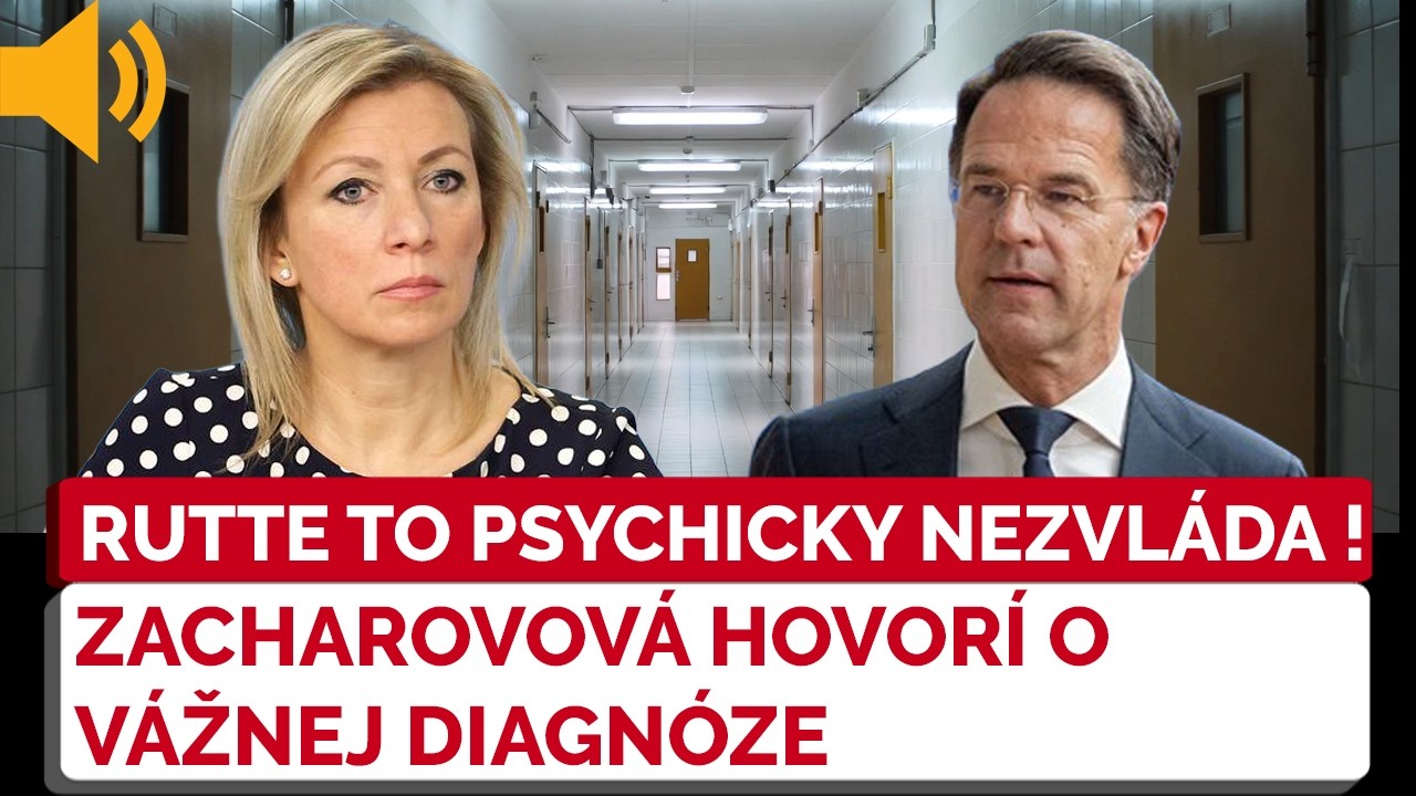 Kremeľ reaguje na zvláštne správanie Rutteho. Je za tým naozaj táto diagnóza? Zacharovová reaguje