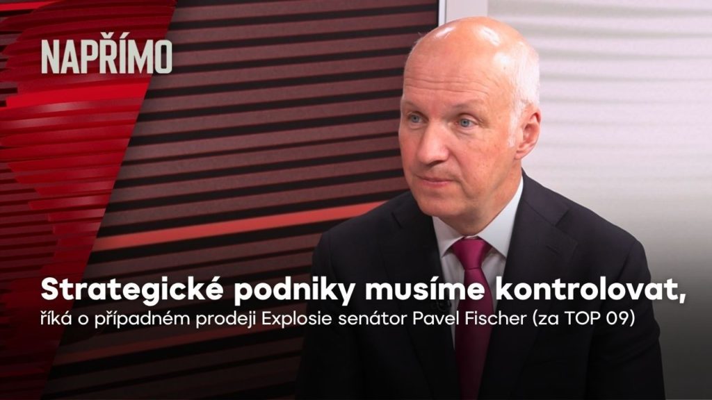 Fishcer: Prodej Explosie? Stát by měl mít nad strategickými podniky kontrolu | Napřímo