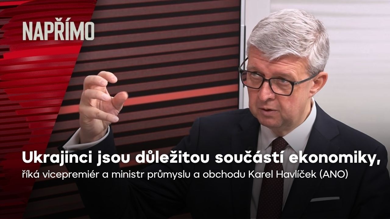 Havlíček: Ukrajinci jsou důležitou součástí ekonomiky. S Okamurou jsme si to vyjasnili | Napřímo