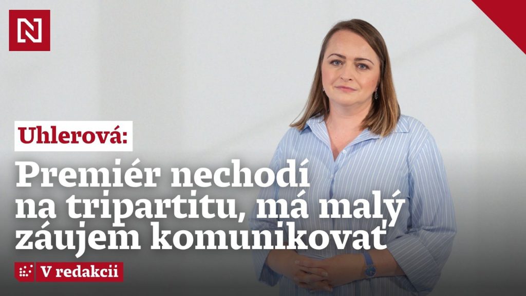 Odborárka Uhlerová: Premiér nechodí na tripartitu, má malý záujem komunikovať
