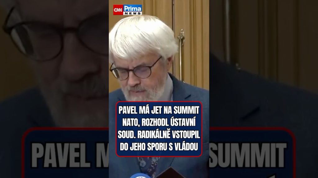 Pavel má jet na summit NATO, rozhodl Ústavní soud. Radikálně vstoupil do jeho sporu s vládou